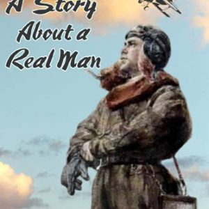 A Story About a Real men