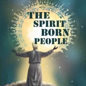 The Spirit Born People