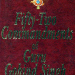 Fifty Two Commandments of Guru Gobind Singh