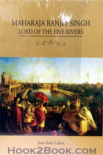 Maharaja Ranjit Singh Lord of the Five Rivers