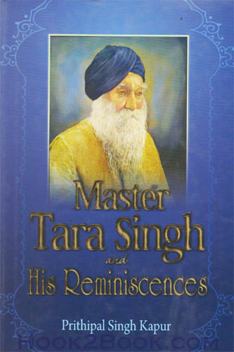 Master Tara Singh and his Reminiscences