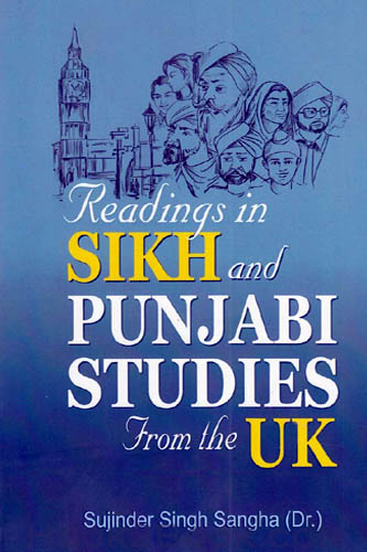 Readings in Sikh and Punjabi Studies from the UK