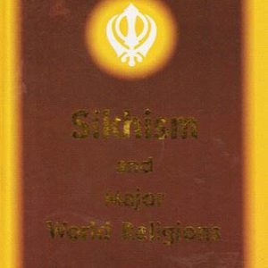 Sikhism and Major World Religions