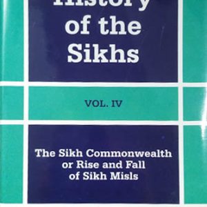 History of the Sikhs vol 4