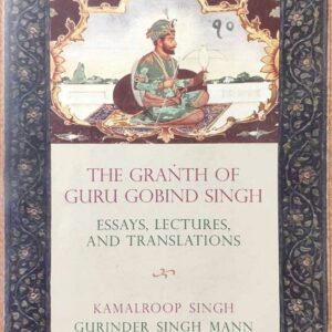 The Granth Of Guru Gobind Singh