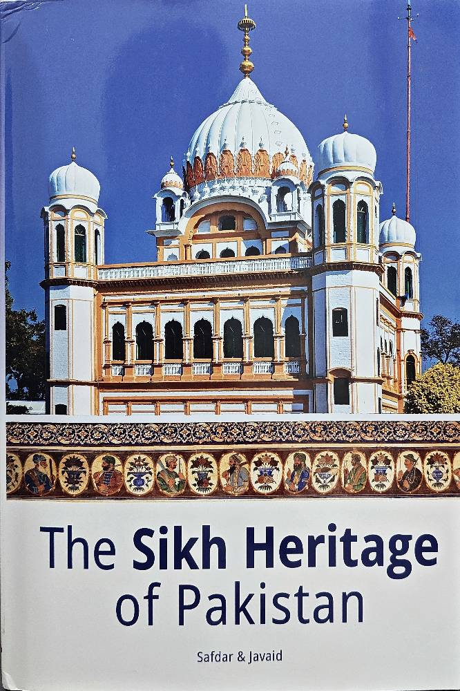 The Sikh Heritage of Pakistan English Travelouge book by Safdar Ali Shah