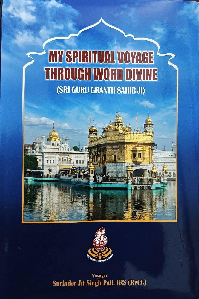 My Spiritual Voyage Through Word Divine English Gurbani book by Surinder jit Singh Pall